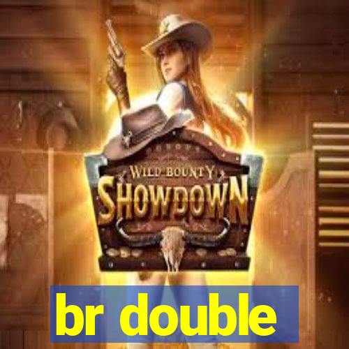 br double